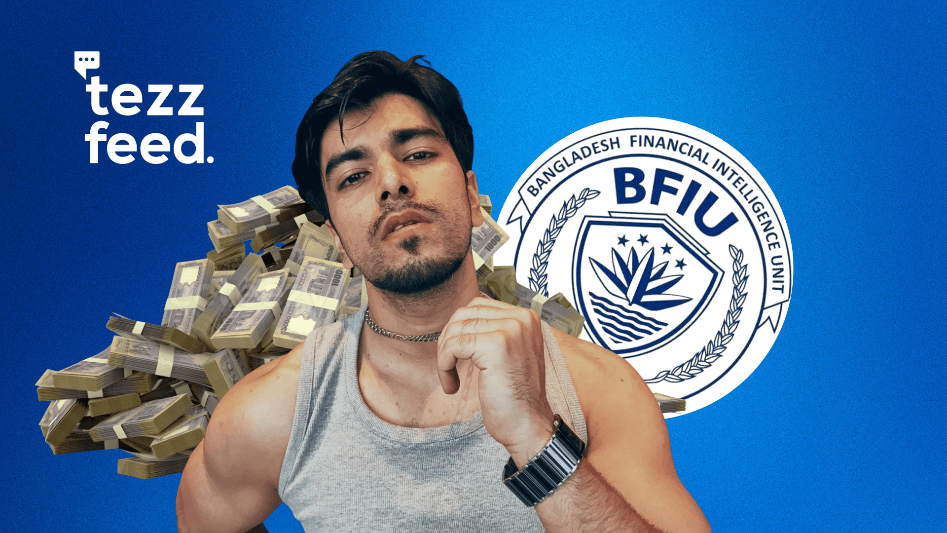BFIU Seeks Salman Muktadir’s Bank Account Details Within an Hour