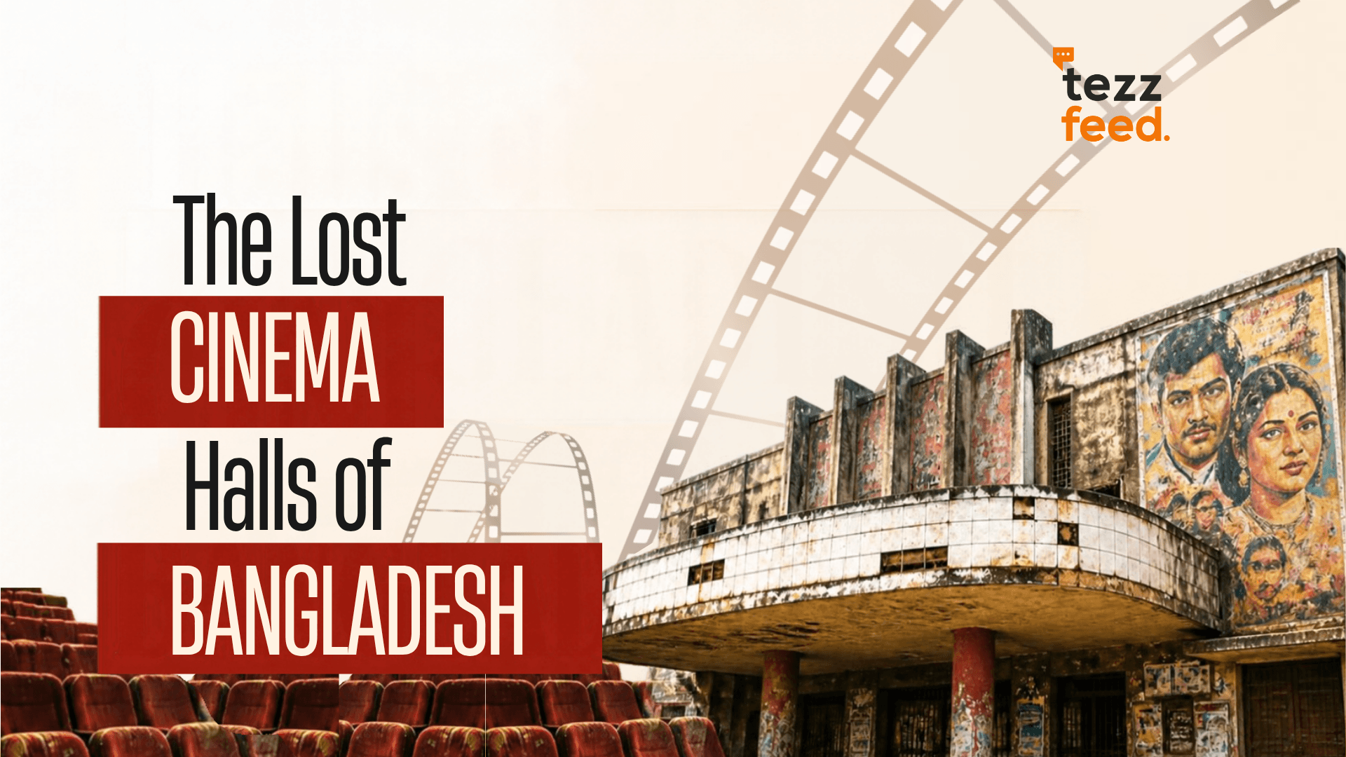The lost cinema halls of Bangladesh